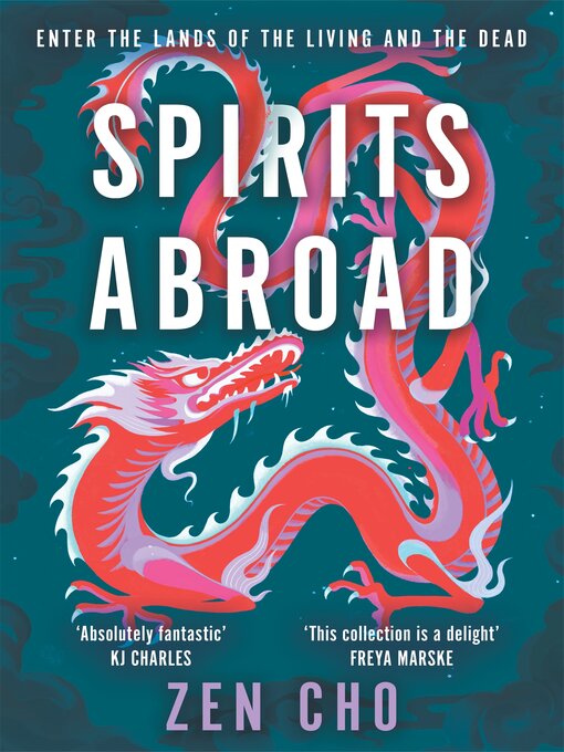 Title details for Spirits Abroad by Zen Cho - Available